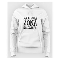 Bluza Najlepsza żona na świecie. Bluzy damskie MegaKoszulki, m, bez wzorów, bez rękawów. Za 79,90 zł.
