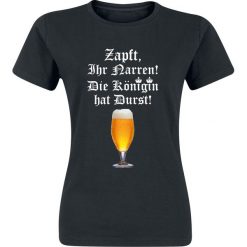 Bluzki damskie: Zapft, ihr Narren! Die Königin hat Durst! Koszulka damska czarny