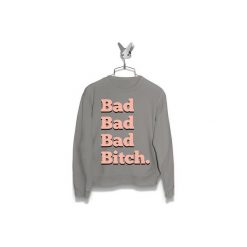 Bluza Bad Bad Bad Bitch Damska. Szare bluzy damskie Failfake, xxl. Za 160,00 zł.