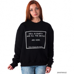 Bluza unisex z cytatem, Szekspir, Hell is empty. Czarne bluzy damskie Pakamera, z nadrukiem. Za 179,00 zł.