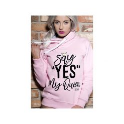 Bluza Say Yes my Queen. Różowe bluzy damskie marki ŁAP NAS, s, z nadrukiem, z bawełny, bez rękawów, bez kaptura. Za 169,00 zł.