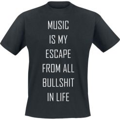 T-shirty męskie z nadrukiem: Music Is My Escape From All Bullshit In Life T-Shirt czarny