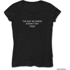 The way I dress -t-shirt z napisem. Czarne t-shirty damskie Pakamera, z napisami, z bawełny. Za 69,00 zł.