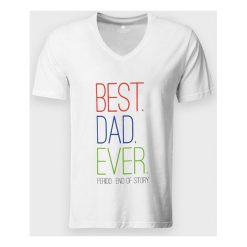 Koszulka męska v-neck Best dad ever. Koszulki męskie MegaKoszulki, m, bez wzorów, z bawełny, klasyczne, bez kołnierzyka, bez rękawów. Za 54,90 zł.