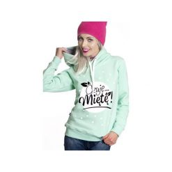 Bluza Czuję miętę ( kaptur). Zielone bluzy damskie ŁAP NAS, s, bez wzorów, z bawełny, bez rękawów, bez kaptura. Za 169,00 zł.